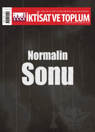 İktisat ve Toplum Dergisi Sayı: 119 Eylül 2020