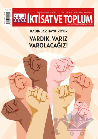 İktisat ve Toplum Dergisi Sayı: 131 Eylül 2021