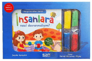 İnsanlara Nasıl Davranmalıyım- Görgü Kuralları Serisi - Oyun Hamurlu Kitap Seti