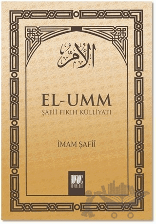 El-Umm Şafii Fıkıh Külliyatı Cilt: 3