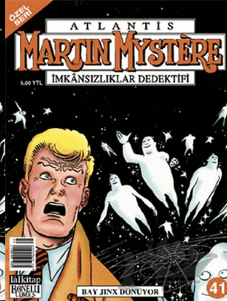 Atlantis (Özel Seri) Sayı: 41 Martin Mystere İmkansızlıklar Dedektifi  Bay Jinx Dönüyor