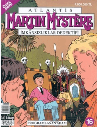 Martin Mystere İmkansızlıklar Dedektifi Özel Seri Sayı: 16 Programlanan Adam