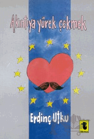 Akıntıya Yürek Çekmek