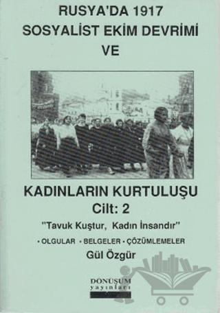 Rusya’da 1917 Sosyalist Ekim Devrimi ve Kadınların Kurtuluşu Cilt: 2