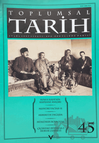 Toplumsal Tarih Dergisi Sayı: 45