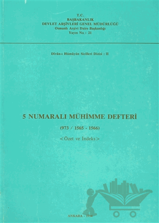 5 Numaralı Mühimme Defteri (973 / 1565 - 1566)