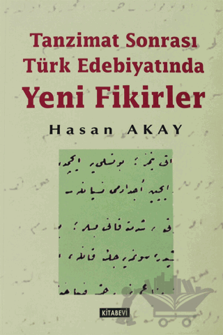 Tanzimat Sonrası Türk Edebiyatında Yeni Fikirler
