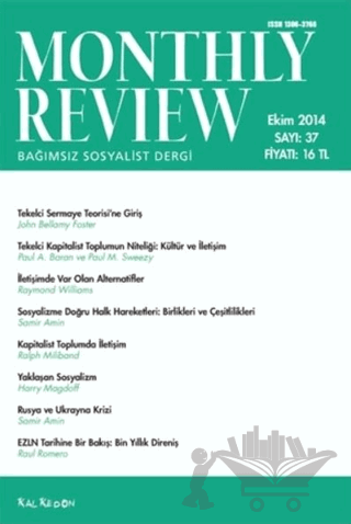 Monthly Review Bağımsız Sosyalist Dergi Sayı: 37 / Ekim 2014