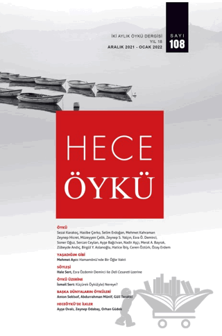 Hece Öykü Dergisi Yıl:18 Sayı: 108 Aralık 2021 - Ocak 2022