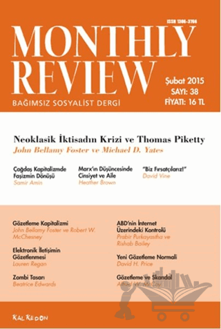 Monthly Review Bağımsız Sosyalist Dergi Sayı: 38 / Şubat 2015