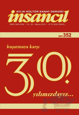 İnsancıl Aylık Kültür Sanat Dergisi Sayı: 352 Kasım 2019