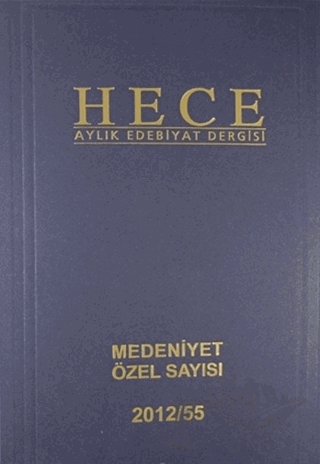 Hece Aylık Edebiyat Dergisi Medeniyet Özel Sayısı :24 - 186/187/188 (Ciltli)