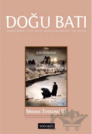 Doğu Batı Düşünce Dergisi Yıl: 18 Sayı: 74 - Sinema Tutkusu - 3