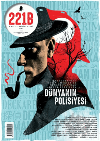 221B İki Aylık Polisiye Dergi Sayı: 3 Mayıs-Haziran 2016