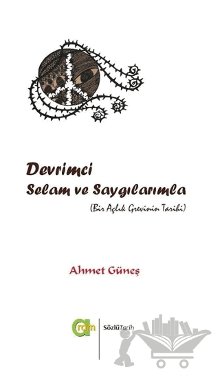 Devrimci Selam ve Saygılarımla