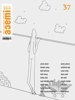 Acemi Aktüel Edebiyat Dergisi Sayı: 37 Mart - Nisan 2018