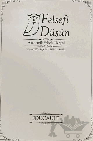 Felsefi Düşün Akademik Felsefe Dergisi Sayı: 14 - Nisan 2020