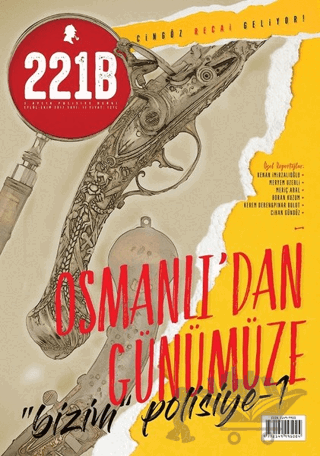 221B İki Aylık Polisiye Dergi Sayı: 11 Eylül - Ekim 2017