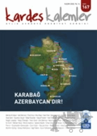 Kardeş Kalemler Aylık Avrasya Edebiyat Dergisi Sayı: 167 Kasım 2020