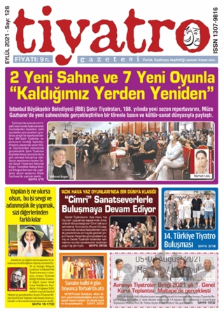 Tiyatro Gazetesi Sayı: 126 Eylül 2021