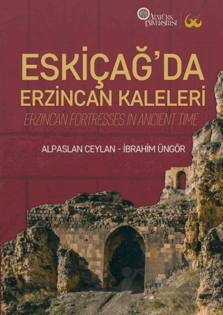 Eskiçağ’da Erzincan Kaleleri