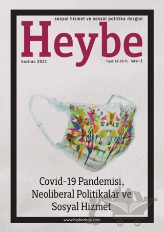 Heybe Sosyal Hizmet ve Sosyal Politika Dergisi Sayı: 1 Haziran 2021