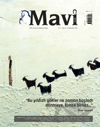 Mavi Gök Kültür Sanat Edebiyat Dergisi Sayı: 5 Ocak - Şubat 2022