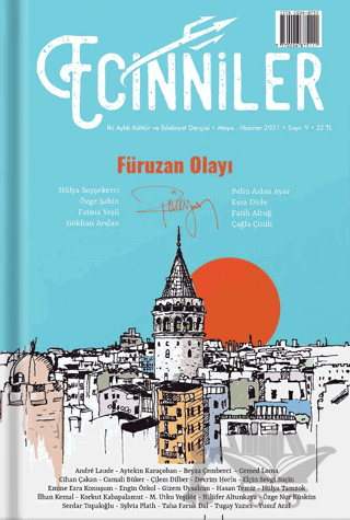 Ecinniler: İki Aylık Kültür ve Edebiyat Dergisi Sayı: 9 Füruzan Olayı Mayıs - Haziran 2021