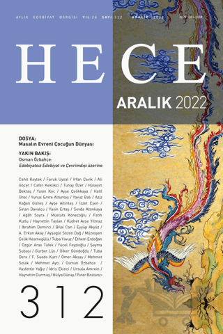 Hece Aylık Edebiyat Dergisi Sayı: 312 Aralık 2022