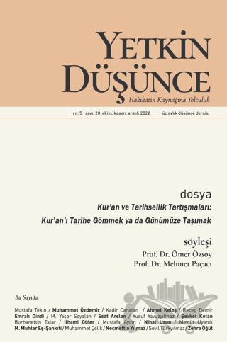 Yetkin Düşünce Dergisi Yıl: 5 Sayı: 20 - Ekim, Kasım, Aralık 2022