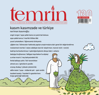 Temrin Düşünce ve Edebiyat Dergisi Sayı: 130 Mart - Nisan 2023