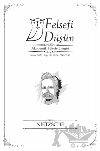 Felsefi Düşün Akademik Felsefe Dergisi Sayı: 18 - Nisan 2022