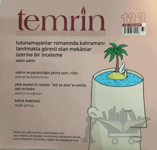 Temrin Düşünce ve Edebiyat Dergisi Sayı: 133 Eylül - Ekim 2023