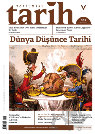 Toplumsal Tarih Dergisi Sayı: 365 Mayıs 2024