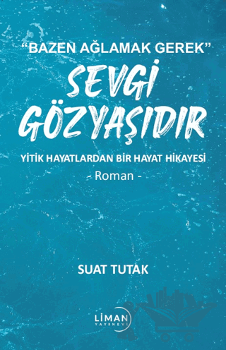 Sevgi Gözyaşıdır