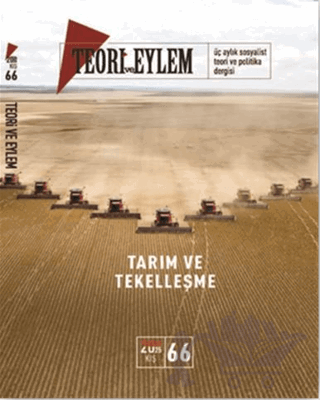 Teori ve Eylem Dergisi Sayı: 66 Kış 2024