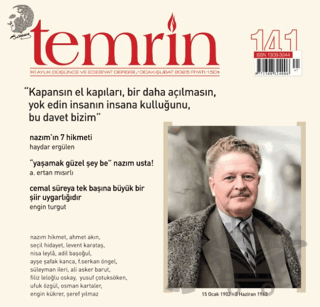 Temrin Düşünce ve Edebiyat Dergisi Sayı: 141 Ocak - Şubat 2025