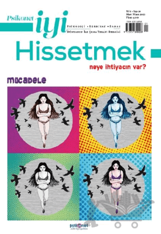 Psikonet İyi Hissetmek Sayı: 24 - Neye İhtiyacın Var? Mücadele