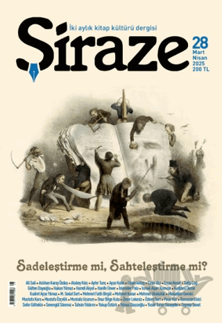Şiraze Dergisi Sayı: 28 Mart-Nisan 2025