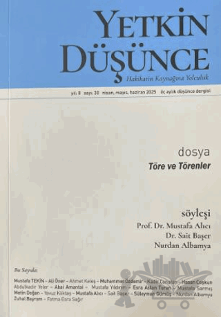 Yetkin Düşünce Dergisi Yıl: 8 Sayı 30 - Nisan, Mayıs, Haziran 2025
