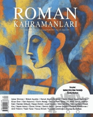 Roman Kahramanları Sayı: 63 / Temmuz - Eylül 2025