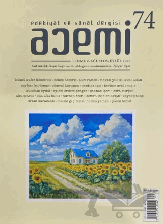 Acemi Edebiyat ve Sanat Dergisi Temmuz Ağustos Eylül Sayı: 74