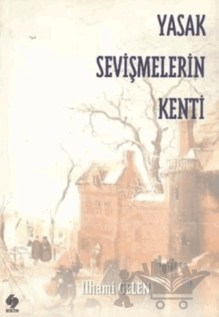 Yasak Sevişmelerin Kenti
