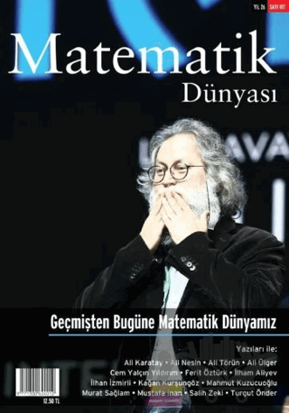 Matematik Dünyası Dergisi Sayı: 107 Yıl: 2019