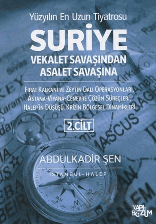Suriye Vekalet Savaşından Asalet Savaşına 2. Cilt