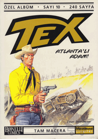 Tex Özel Albüm Sayı: 10 Atlanta’lı Adam!