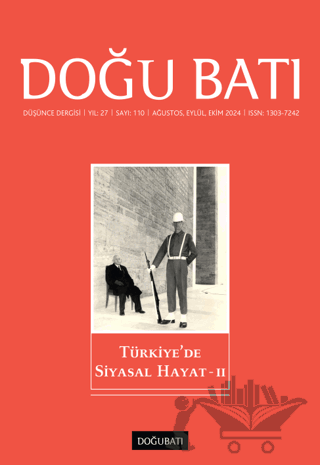 Doğu Batı Düşünce Dergisi Yıl: 27 Sayı: 110 - Türkiye'de Siyasal Hayat - 2