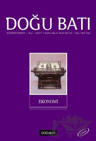 Doğu Batı Düşünce Dergisi Yıl: 4 Sayı: 17 - Ekonomi