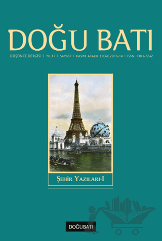 Doğu Batı Düşünce Dergisi Yıl: 17 Sayı: 67 - Şehir Yazıları - 1