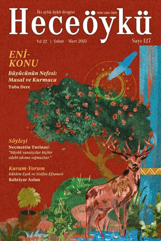 Hece Öykü İki Aylık Öykü Dergisi Sayı: 127 Şubat - Mart 2025